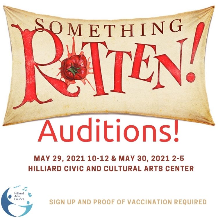 Audtions for Something Rotten, Hilliard Arts Council